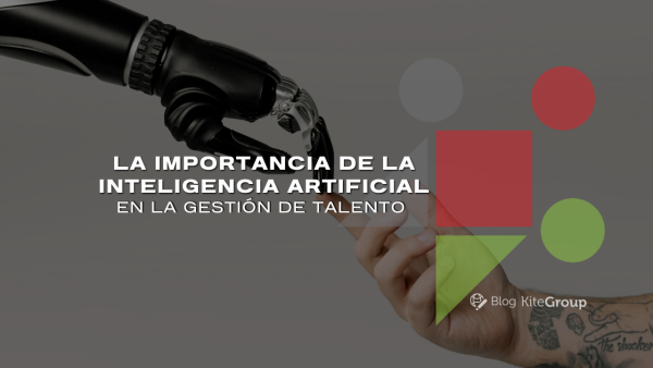 Desbloquea el potencial de tu equipo con la Inteligencia Artificial en la gestión de talento